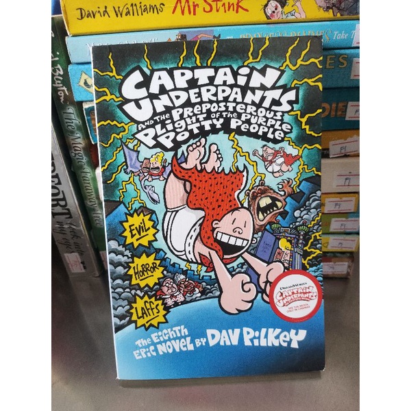 CAPTAIN UNDERPANTS AND THE PREPOSTEROUS PLIGHT OF THE PURPLE POTTY ...