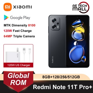 Xiaomi Redmi Note 11T Pro+ Plus Global Rom 5G Dimensity 8100 144Hz LCD 64MP  Camera 120W Charge Smartphone 11 t 11t pro plus 5g