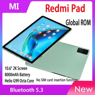 World Premiere】Global Version Xiaomi Redmi Pad Mi Tablet MediaTek Helio G99  90Hz 10.61 2K Display 8000mAh Face Recognition
