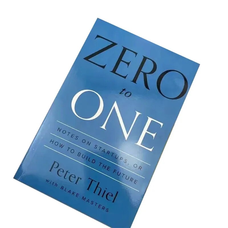 ☻Zero To One By Peter Thiel With Blake Masters Notes On Startups How To ...