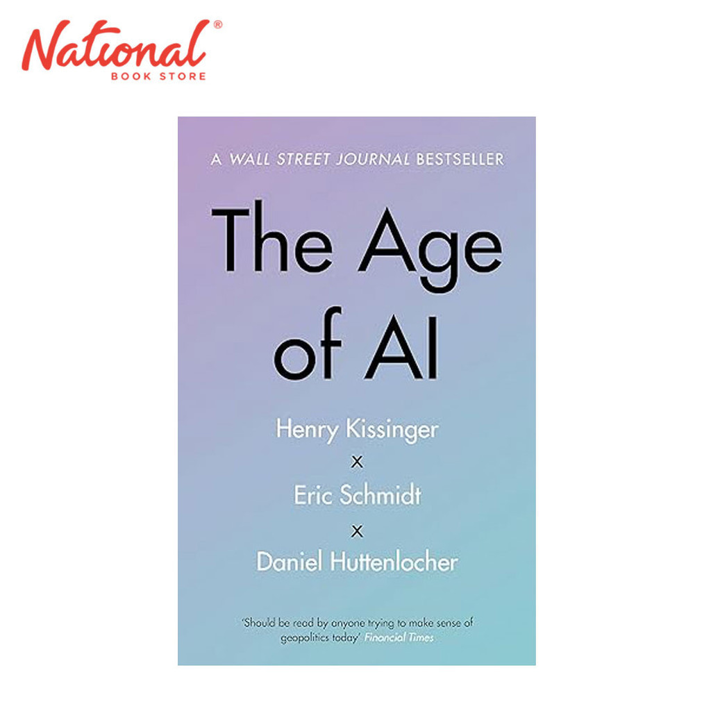 Sulit Reads 399 - The Age Of Ai: And Our Human Future by Henry ...