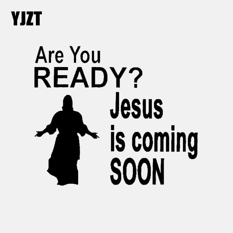 YJZT 15.2CM*12.8CM Are You READY ? Jesus is coming SOON Vinyl Decal Car ...
