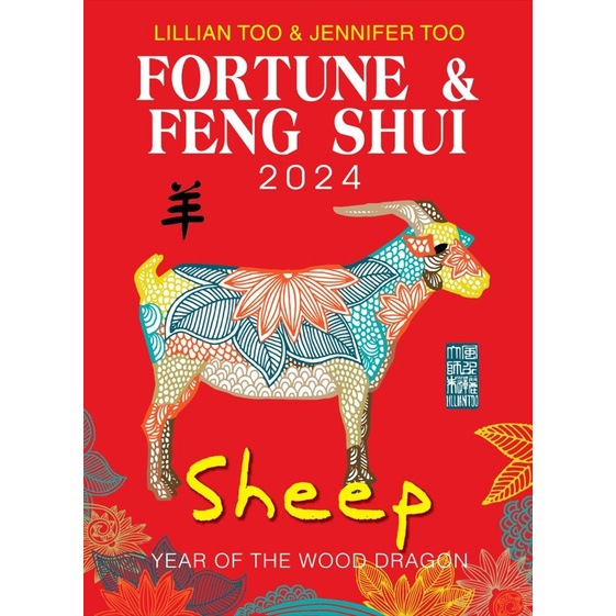 Fortune And Feng Shui Forecast 2024 For Sheep By Lillian Too Books 2024