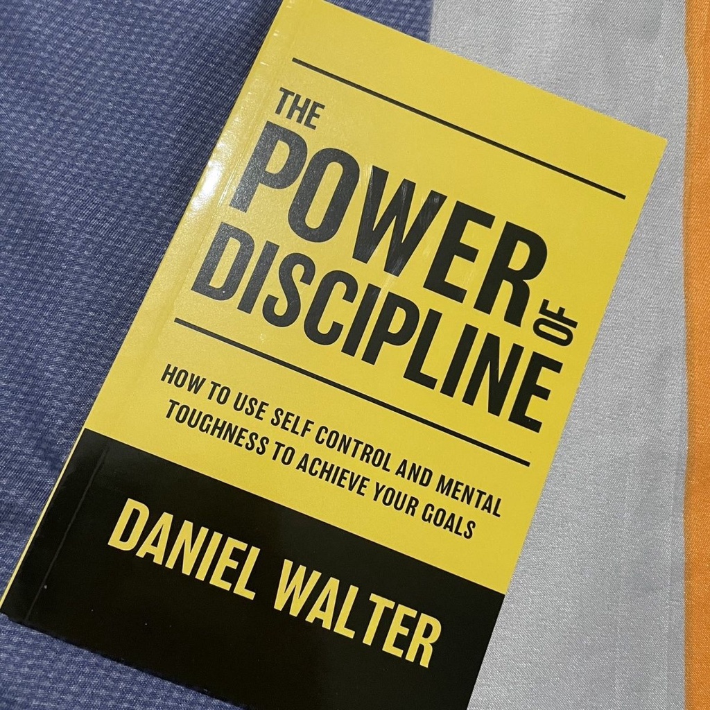 The Power of Discipline by Daniel Walter How to Use Self Control and ...