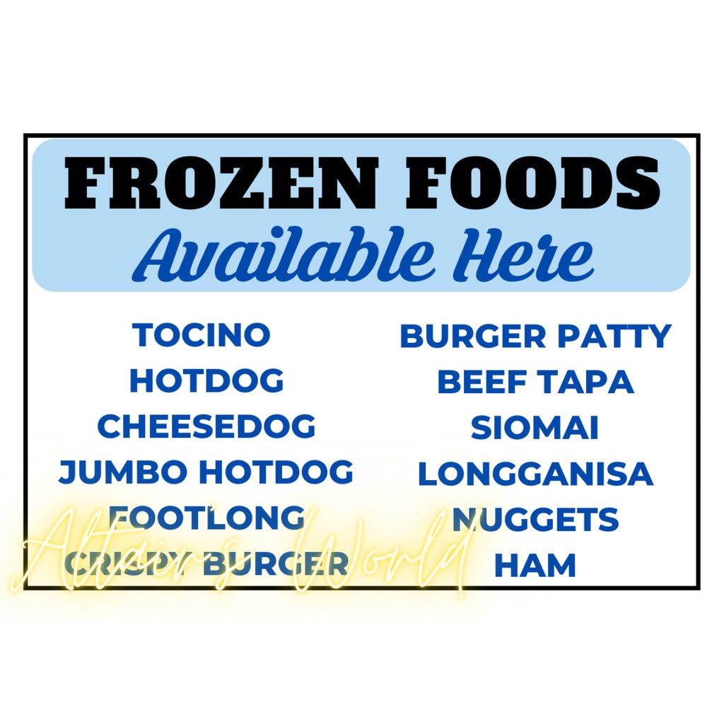 FROZEN FOOD SIGNAGE / FROZEN FOODS AVAILABLE HERE LIST / FROZEN