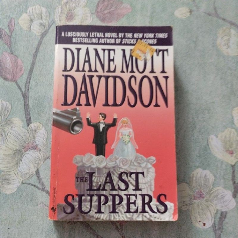 Last Suppers by Diane Mott Davidson ( PAPER BACK, PRE-LOVED) | Shopee ...