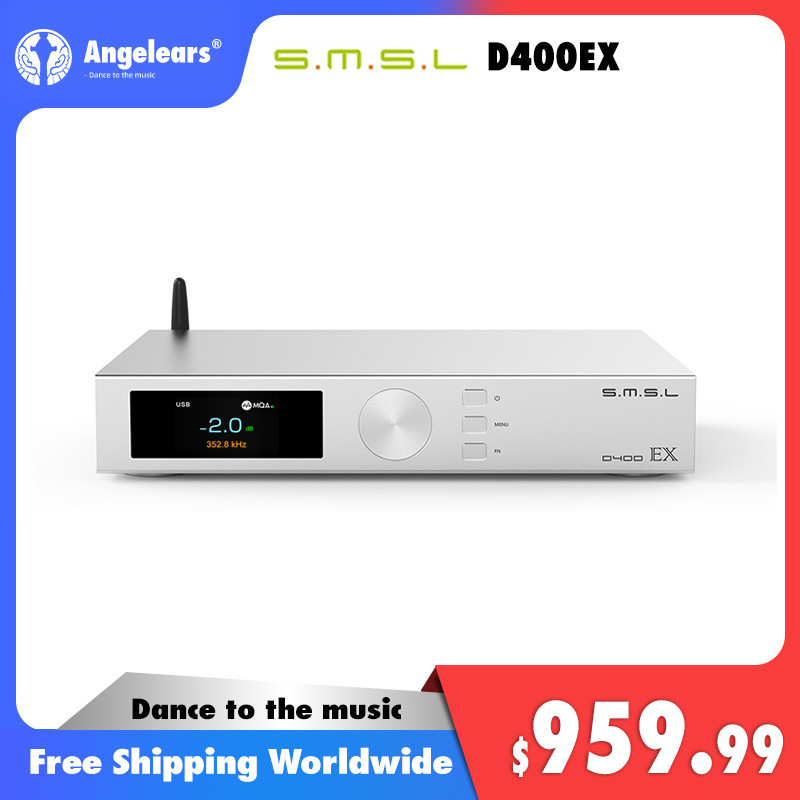 S.M.S.L D400EX USB DAC Support MQA & MQA-CD Certified 1pcs AK4191&2pcs AK4499EX Flagship DAC Chips LDAC/APTX/APTX-HD/AAC/SBC XMOS XU316 DSD512 Bluetooth 5.0 Decoder With Remote Control
