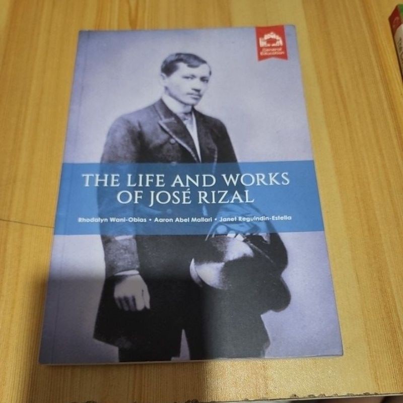 THE LIFE AND WORKS OF JOSE RIZAL by Obias, Mallari, and Estella ...