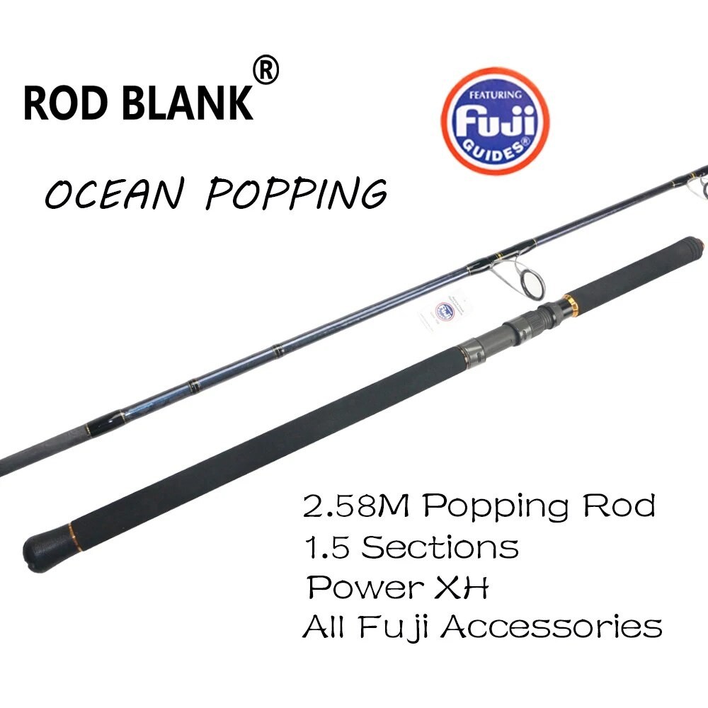 ✍Rod Blank 2.58M Popping Fishing Rod Ocean Tuna Rod 1.5 Sections Power XXH  PE4-8 Fuji Accessorie ☪N