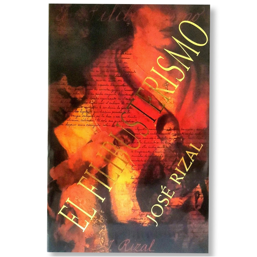 El Filibusterismo (Translated by Soledad Lacson-Locsin | 1996) by Jose ...