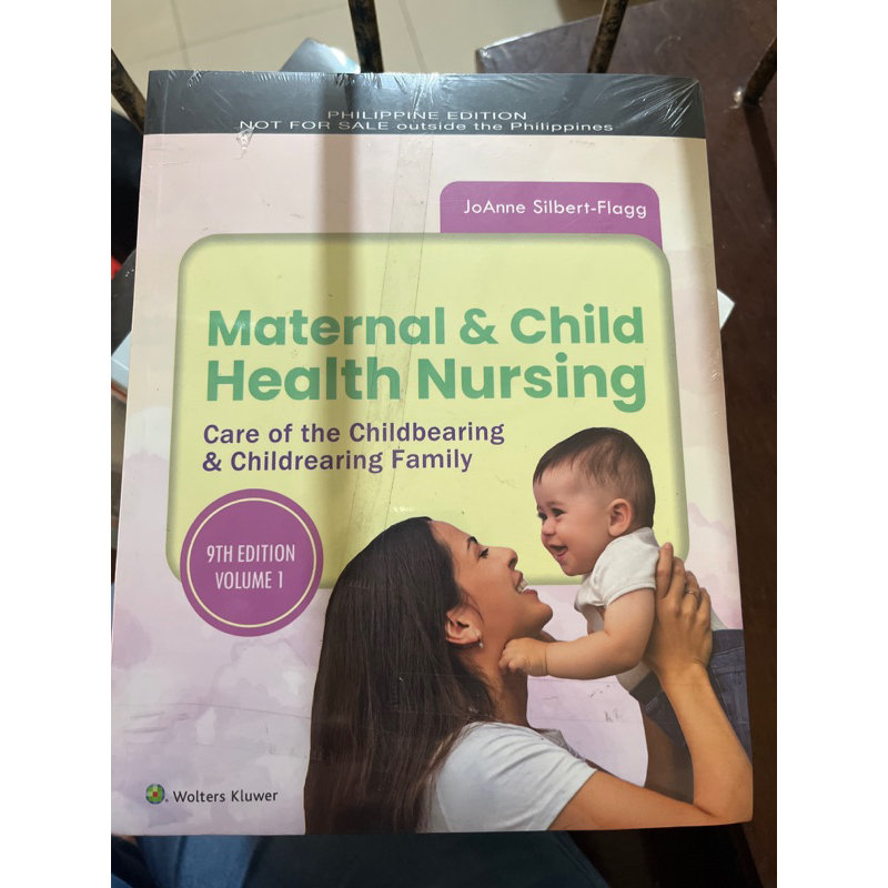 Maternal and Child Health Nursing 9th Edition by SilbertFlagg