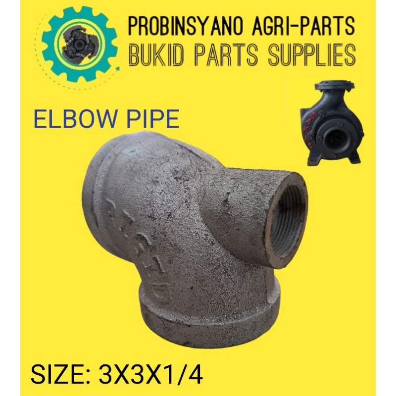 ELBOW PIPE 3X3X1/4 FOR WATER PUMP Shopee Philippines