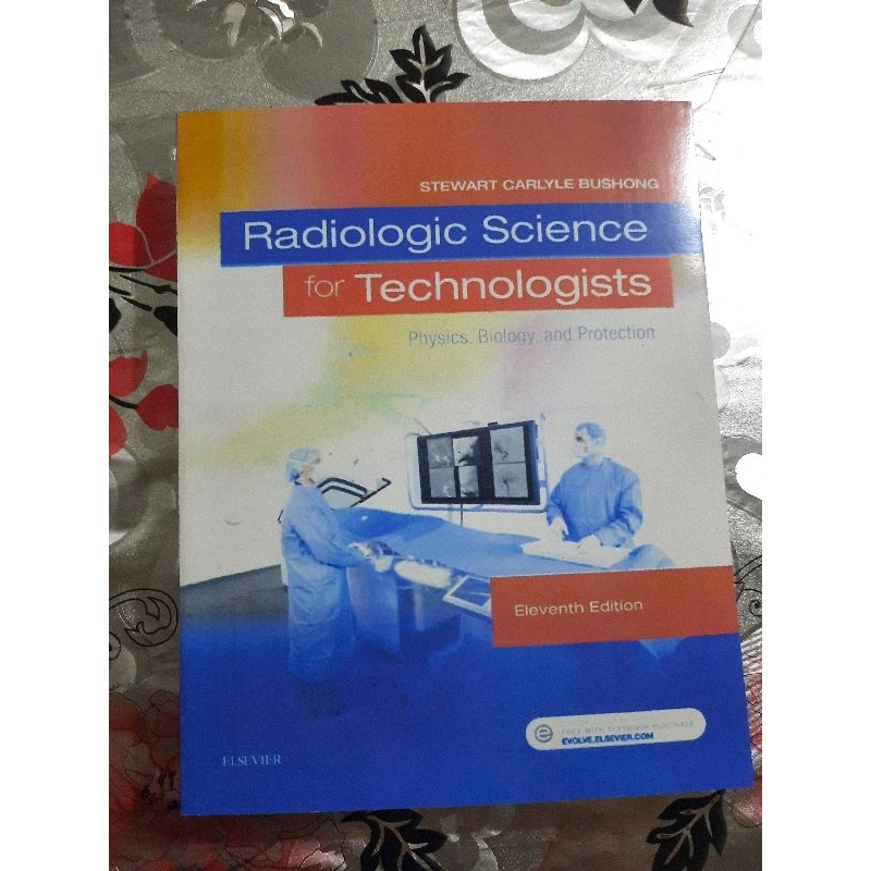 Radiologic Science For Technologies Physics Biology And Protection 11th ...