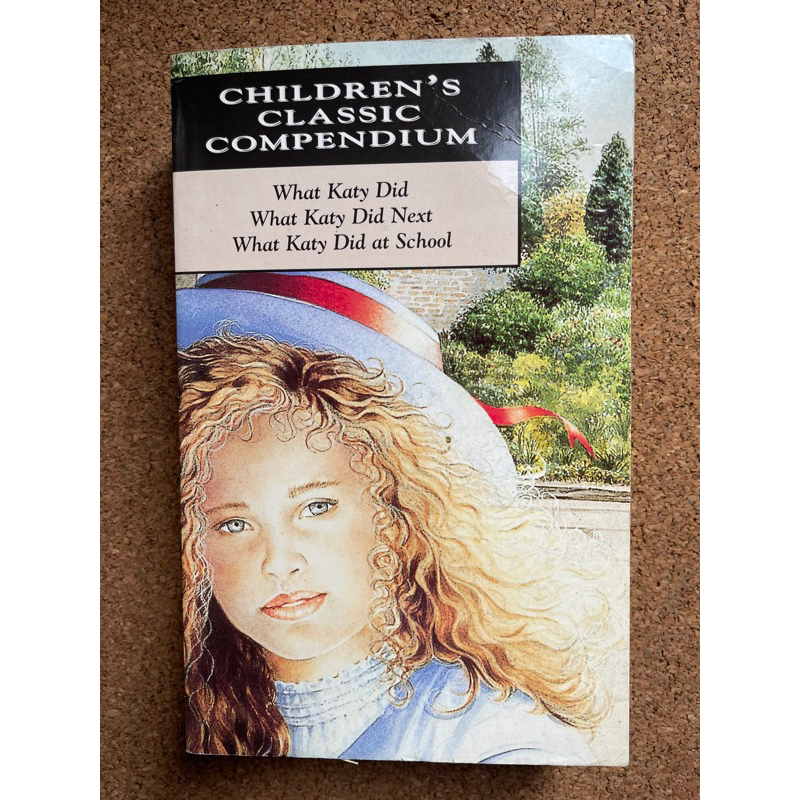 What Katy Did, What Katy Did Next, What Katy Did at School by Susan