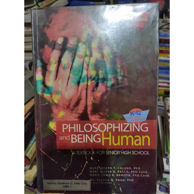 PHILOSOPHIZING AND BEING HUMAN: A Textbook for Senior High School by ...