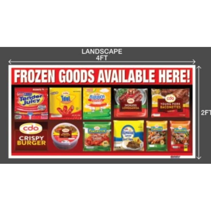 FROZEN GOODS TARPAULIN PRINT 2X4FT LANDSCAPE | Shopee Philippines