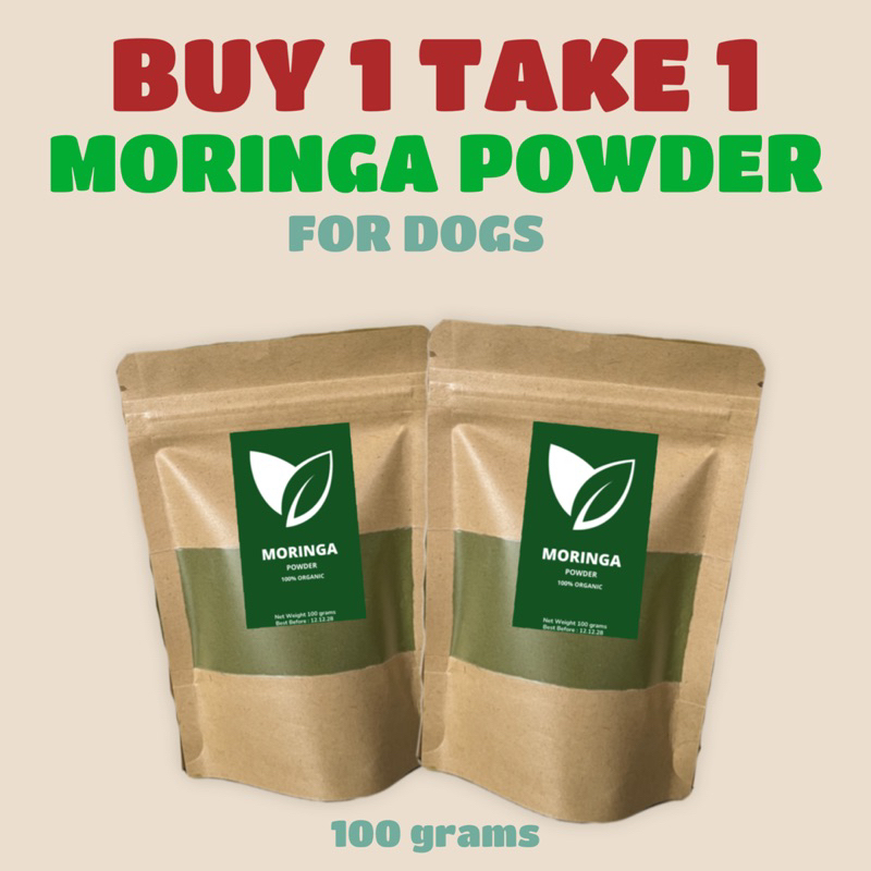 Buy 1 Take 1 100 grams Pure Moringa Powder for Cats Dogs Moringga