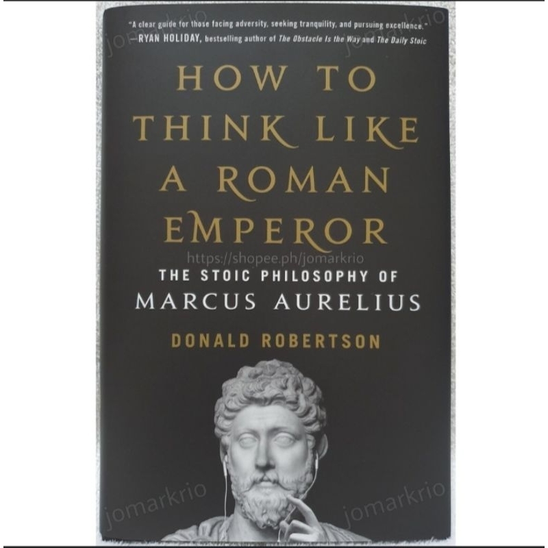 How to think like a roman emperor by donald robertson shopee philippines