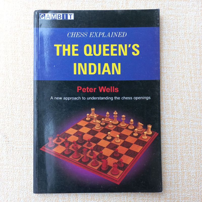 The Queen's Indian by Peter Wells Gambit chess authentic book | Shopee ...