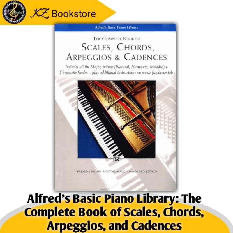 The Complete Book of Scales, Chords, Arpeggios & Cadences All the