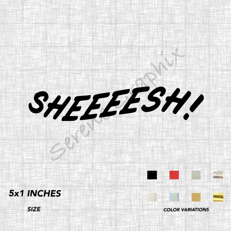 SHEESH Sticker v2 - Waterproof Cut Out Sticker | Shopee Philippines