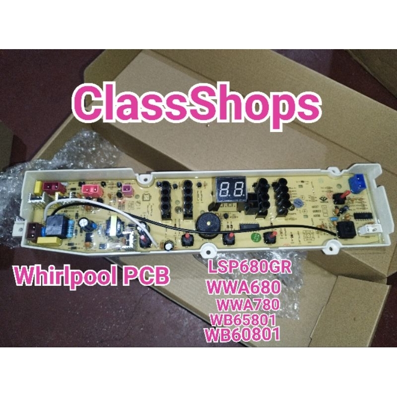 Whirlpool PCB Washing Machine LSP680GR WWA680 WWA780 Board Shopee