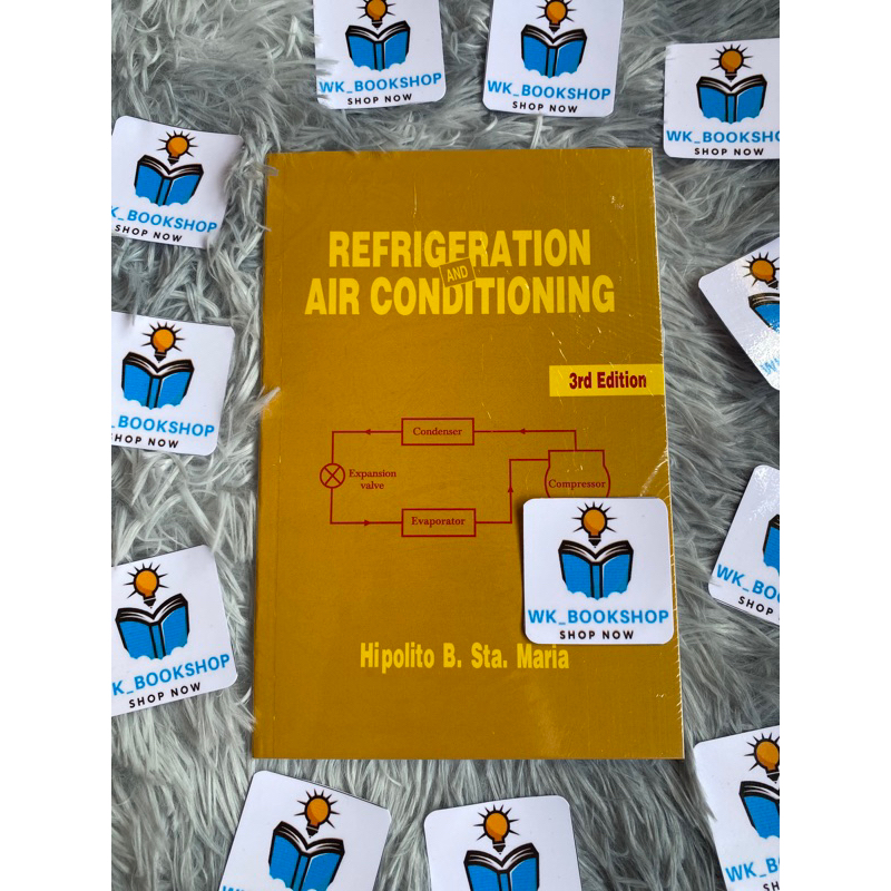 Refrigeration and Air Conditioning 3rd Edition by Hipolito B. Sta