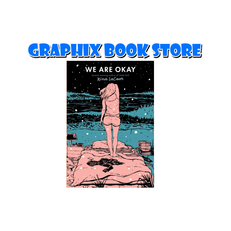 [BRAND NEW] We Are Okay A Novel by Nina LaCour