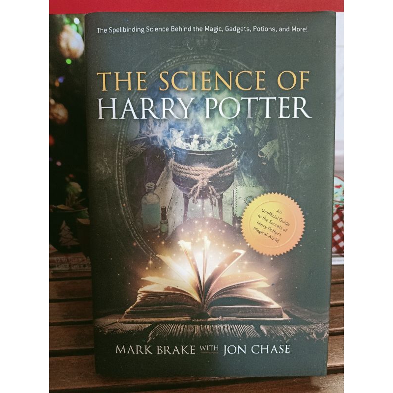 HARDCOVER THE SCIENCE OF HARRY POTTER by Mark Brake with Jon Chase ...