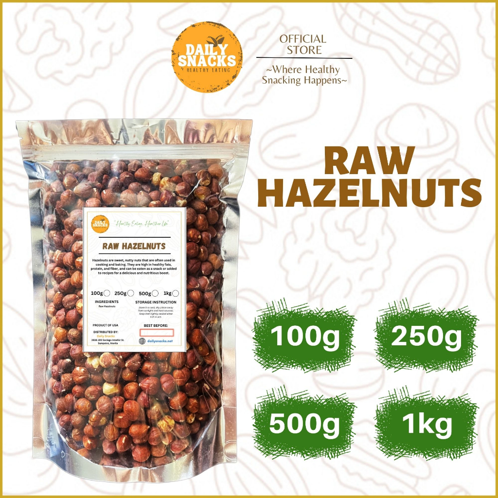 Daily Snacks Raw Hazelnuts Turkey Shopee Philippines