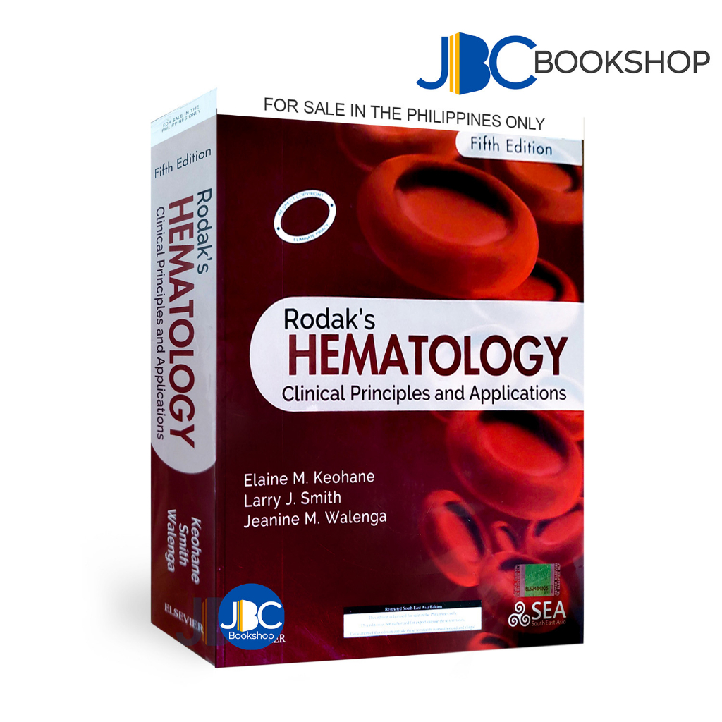 Rodaks Hematology Clinical Principles And Applications By Keohane Smith And Walenga Shopee 5179