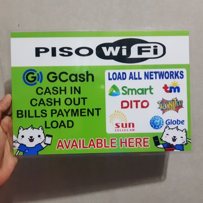 PISO WIFI GCASH AND LOAD ALL NETWORKS SIGNAGE PVC TYPE OR PLASTIC