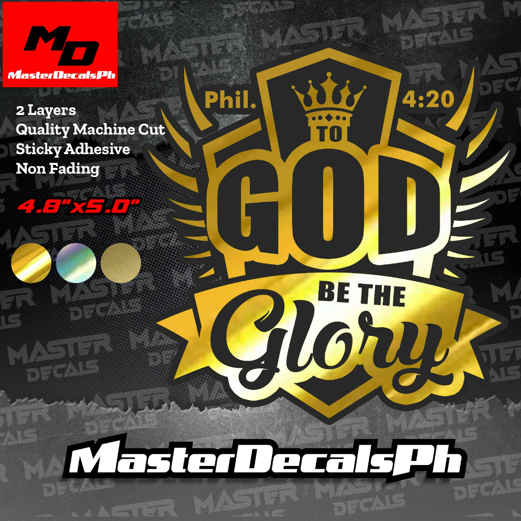 To God be the Glory, Die Cut Sticker, Machine Cut Waterproof | Shopee ...