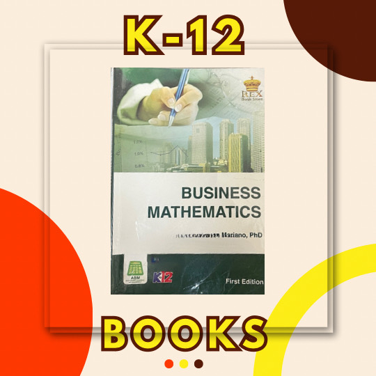SHS BUSINESS MATHEMATICS FIRST EDITION REX PUBLISHING KTO12 TEXTBOOK ...
