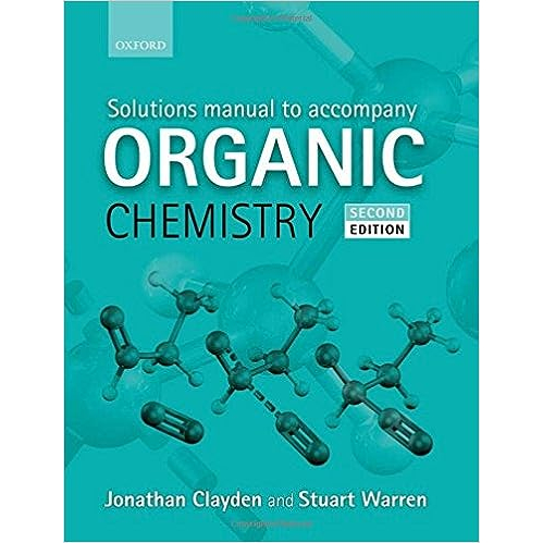 Solutions Manual to Accompany Organic Chemistry 2nd Edition by Jonathan ...