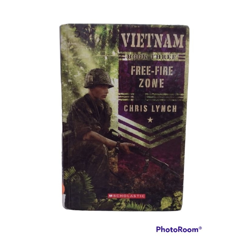 Vietnam Book Three Free Fire Zone By Chris Lynch ( Hardcover ) | Shopee ...