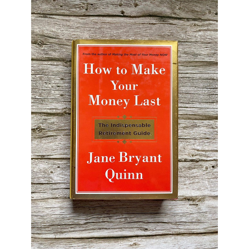 How to Make Your Money Last by Jane Bryant Quinn (Hard Cover) Shopee