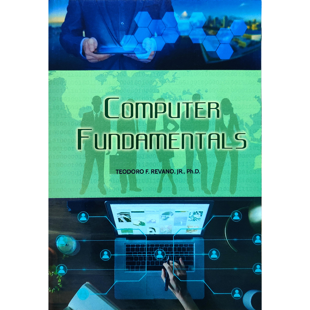 COMPUTER FUNDAMENTALS - Teodoro F. Revano, Jr., Ph.D. [ 2023 Edition ...