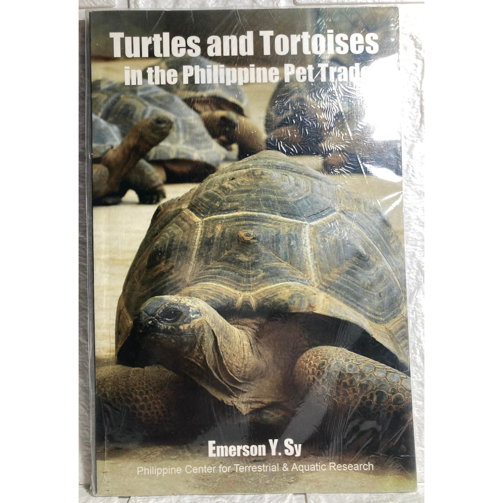 2015 TURTLES AND TORTOISES IN THE PHILIPPINE PET TRADE Book by EMERSON