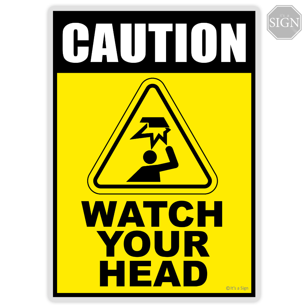 Watch Your Head Sign - Laminated Signage - A4 Size | Shopee Philippines