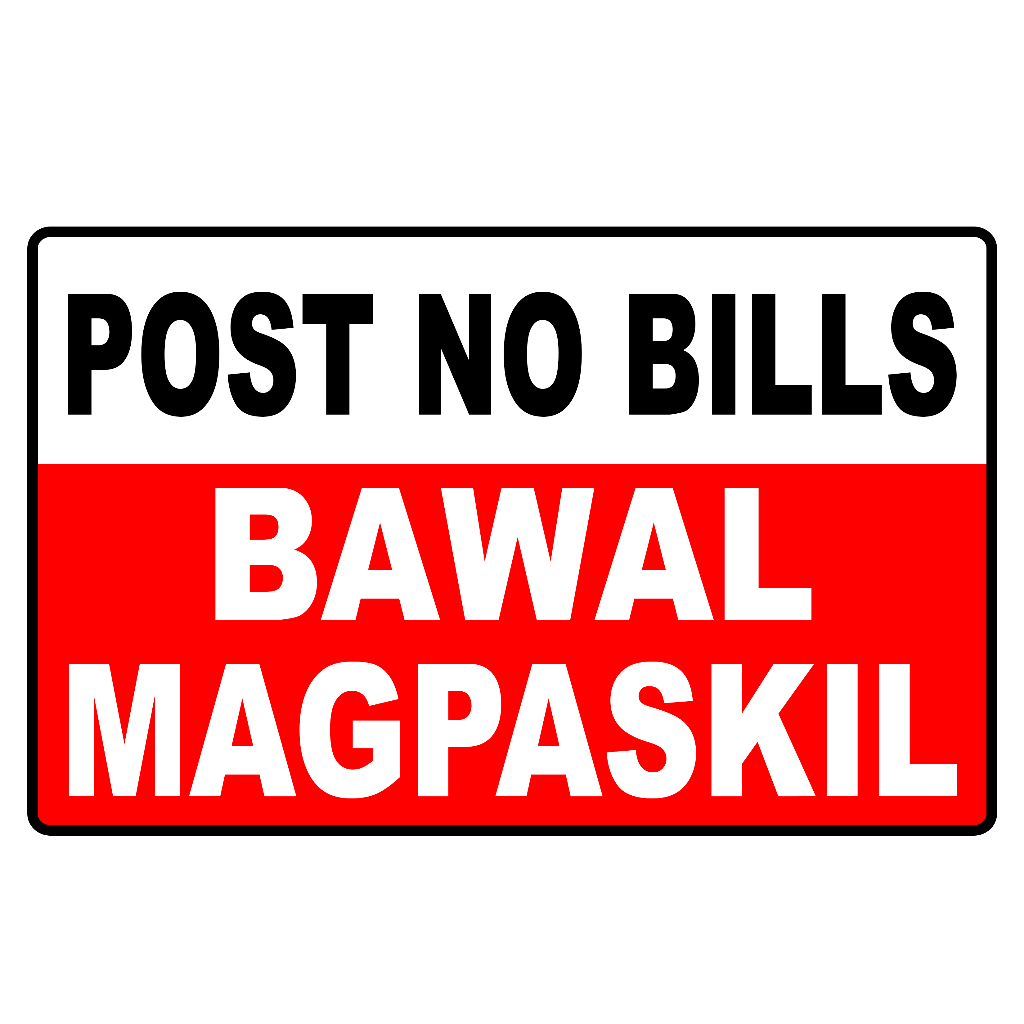 POST NO BILLS SIGN PVC TYPE WATERPROOF AND NON-FADING | Shopee Philippines