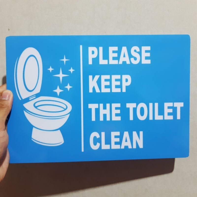 PLEASE KEEP THE TOILET CLEAN 7.5x11 INCHES SIGNAGE WATERPROFO AND NON