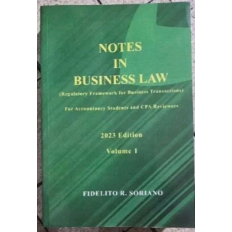 NOTES IN BUSINES LAW 2023 EDITION VOLUME 1 | Shopee Philippines