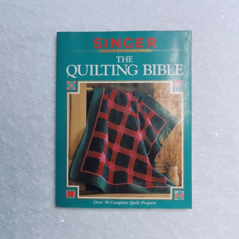 The Quilting Bible (Singer Sewing Reference Library) | Shopee Philippines