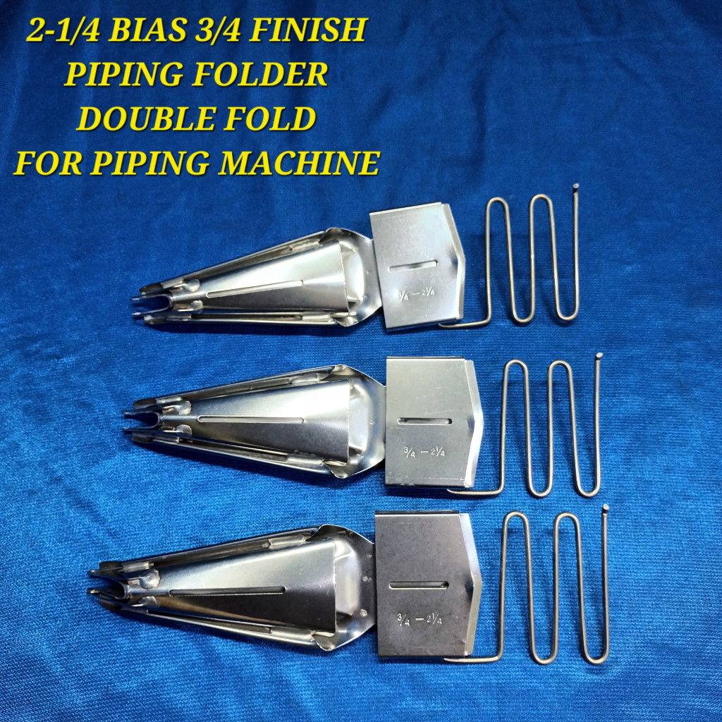 PIPING FOLDER DOUBLE FOLD 21/4"BIAS 3/4"FINISH FOR PIPING SEWING