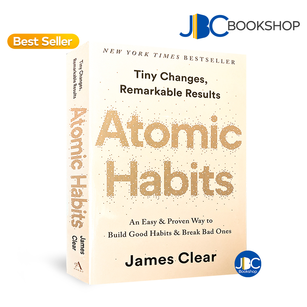 Atomic Habits An Easy & Proven Way to Build Good Habits and Break Bad