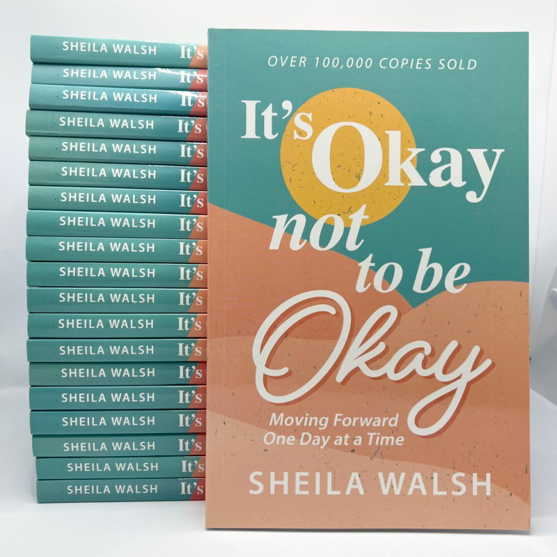 IT'S OKAY NOT TO BE OKAY : Moving Forward One Day at a Time by ...
