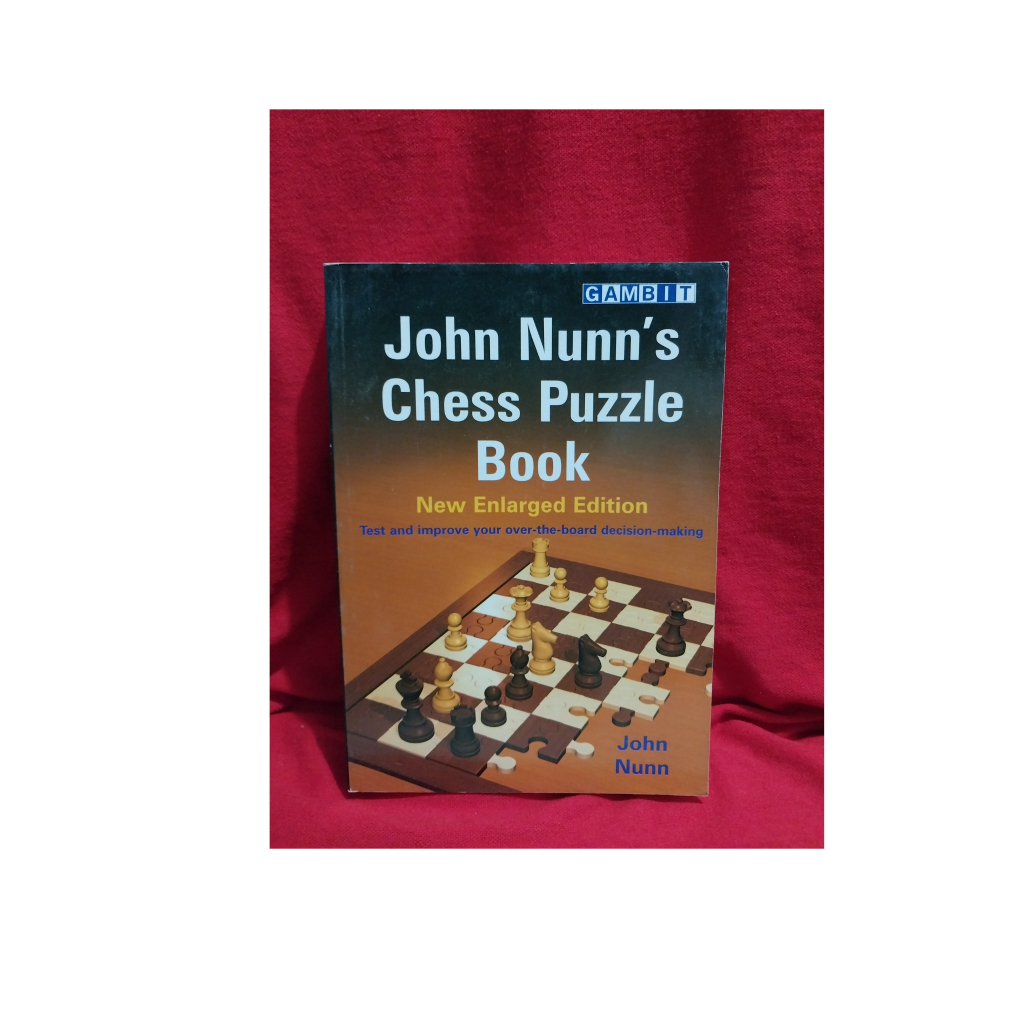 John Nunn's Chess Puzzle Book SoftCover Shopee Philippines