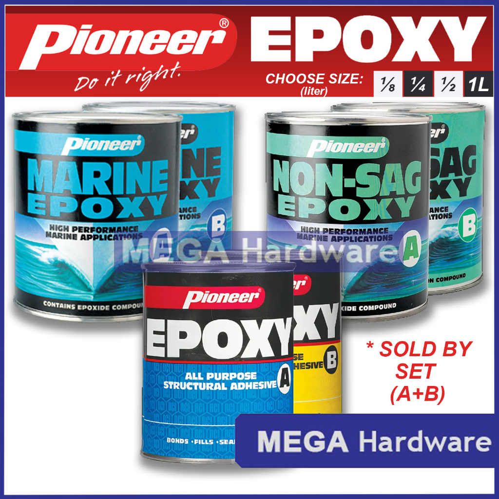 Pioneer All Purpose Epoxy Set (A & B) / Marine Epoxy Set / Non-Sag ...