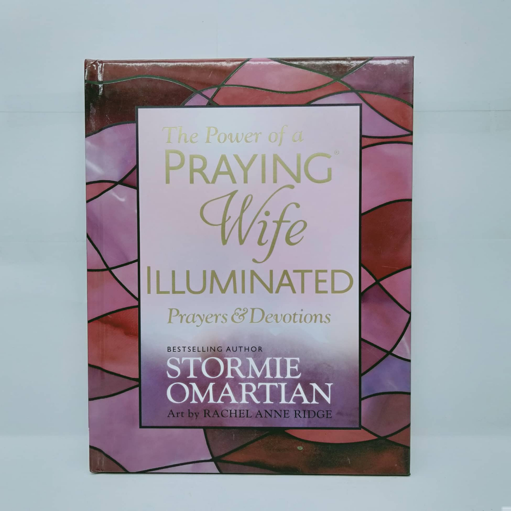 THE POWER OF A PRAYING WIFE ILLUMINATED PRAYERS & DEVOTIONS